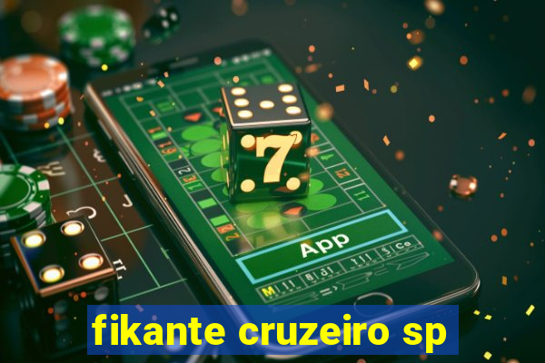 fikante cruzeiro sp